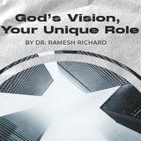 God’s Vision, Your Unique Role