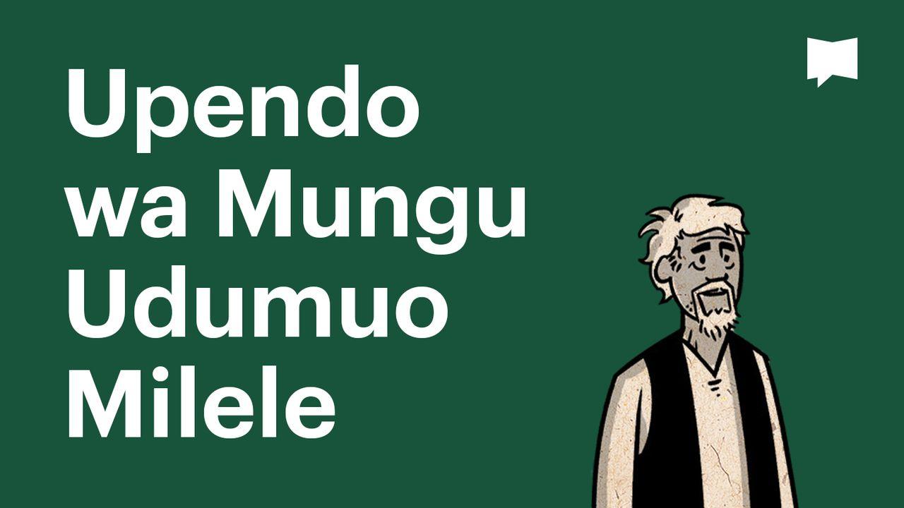 BibleProject | Upendo wa Mungu Udumuo Milele