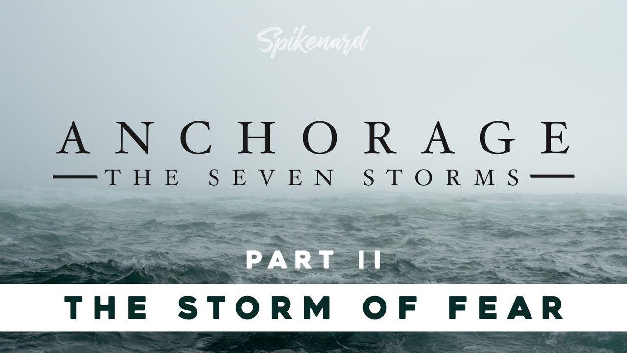 Anchorage: The Storm of Fear | Part 2 of 8