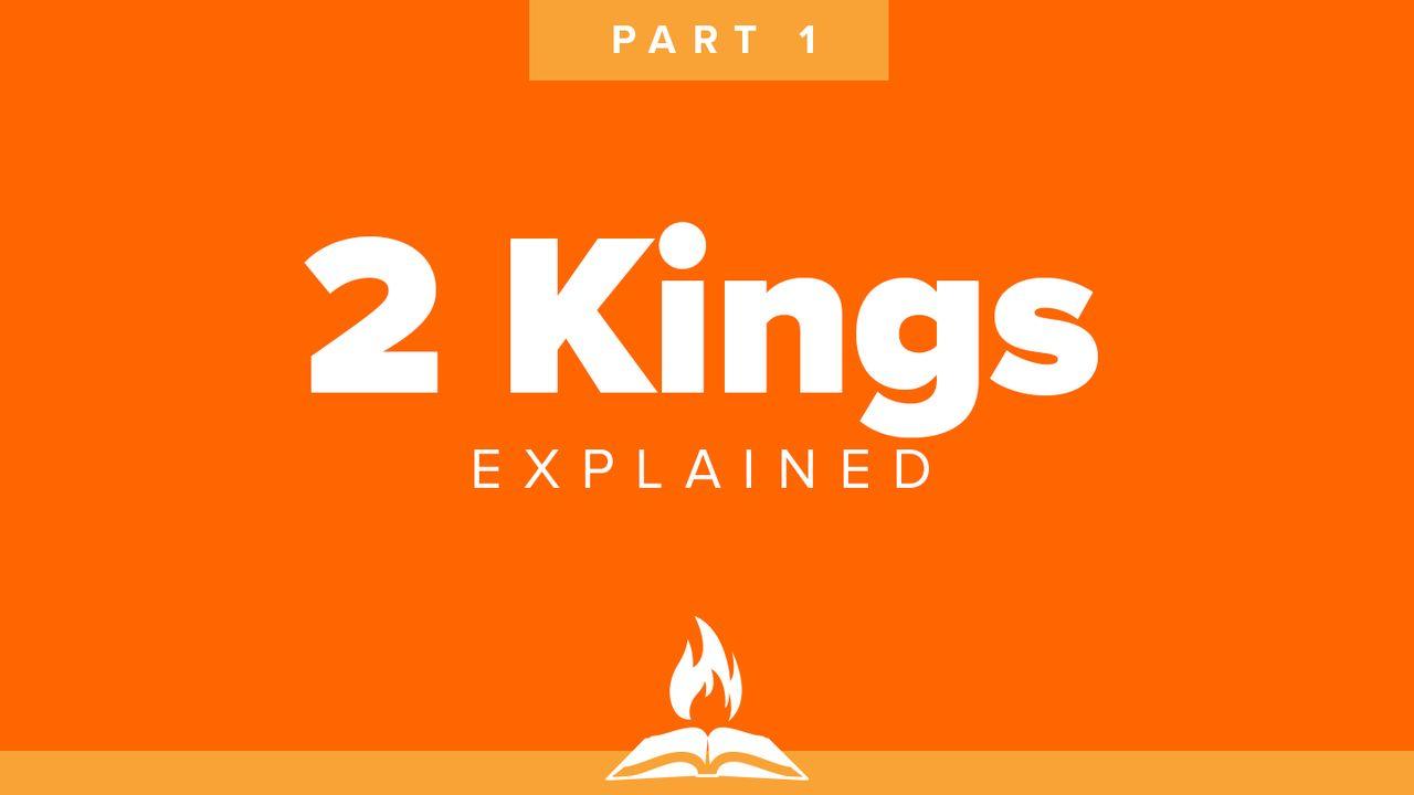 2 Kings Explained Part 1 | Building Houses