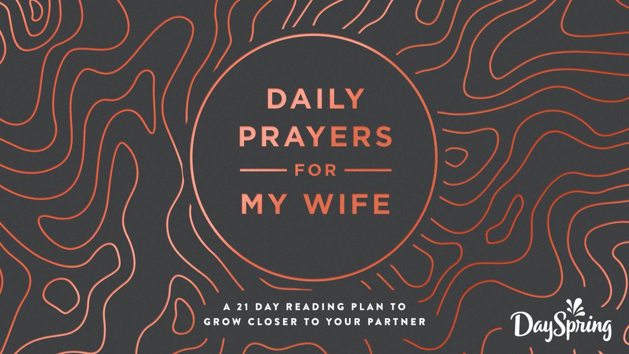 Daily Prayers for My Wife