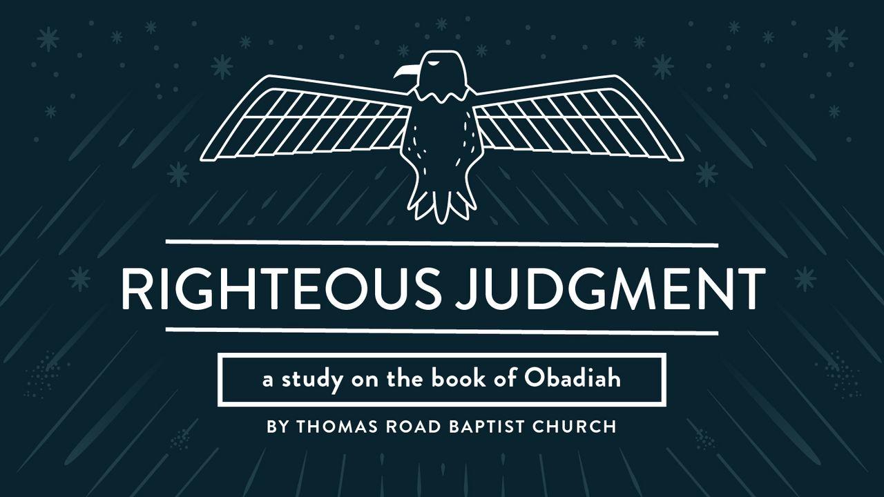 Righteous Judgment: A Study in Obadiah