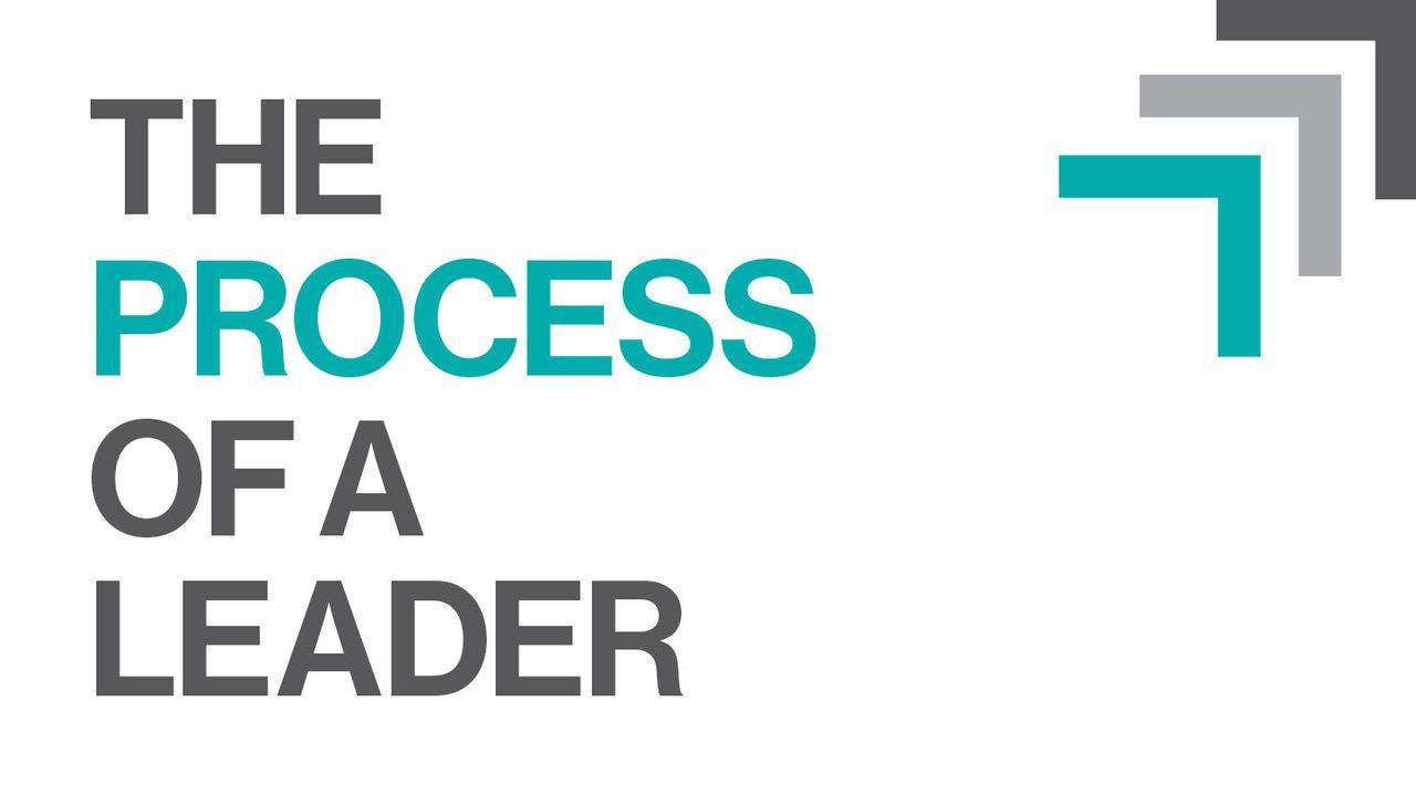 The Process of a Leader