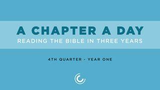 A Chapter A Day: Reading The Bible In 3 Years (Year 1, Quarter 4)
