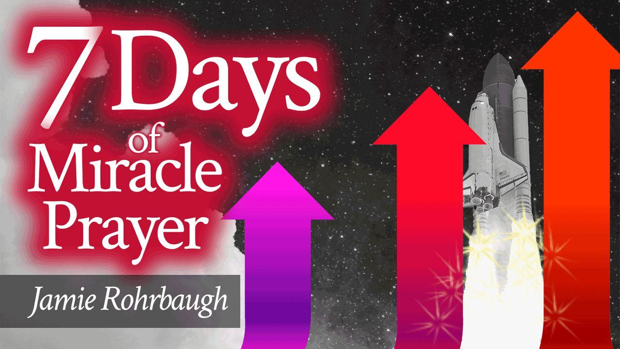 7 Days of Miracle Prayer
