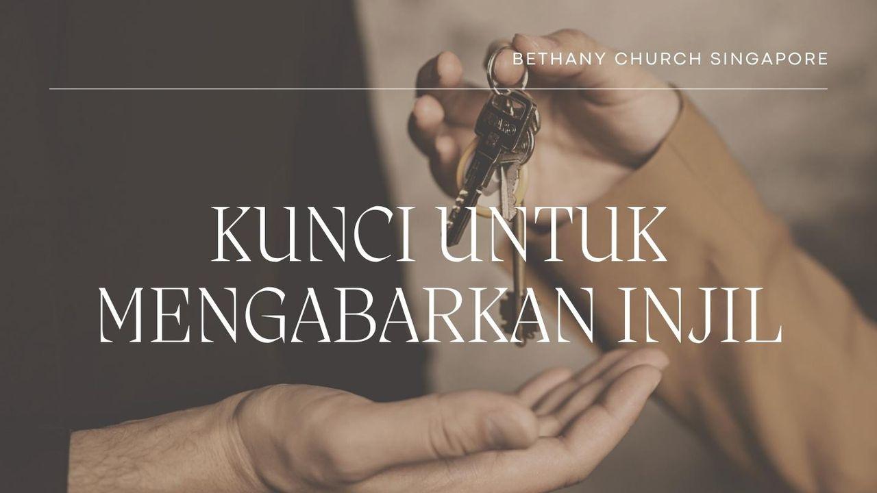 Kunci Untuk Mengabarkan Injil