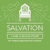 Salvation: A Study in Isaiah