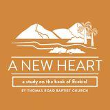 A New Heart: A Study in Ezekiel
