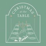 Christmas at the Table