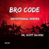 Bro Code Devotional: Part 1 of 3
