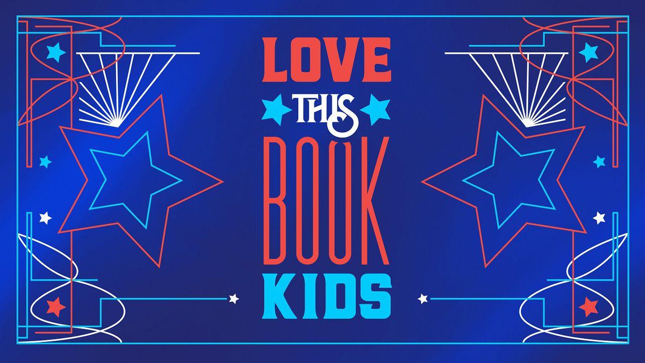 Love This Book Kids - Part 1