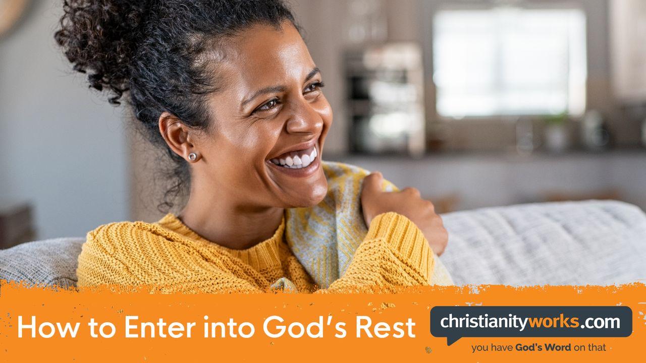 How to Enter Into God’s Rest: A Daily Devotional