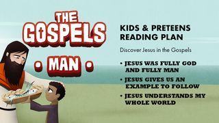 The Gospels - Man