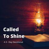 Called to Shine