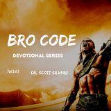 Bro Code Devotional: Part 3 of 3