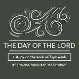 The Day of the Lord: A Study in Zephaniah
