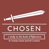 Chosen: A Study in Ephesians