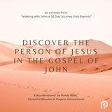 Discover the Person of Jesus in the Gospel of John