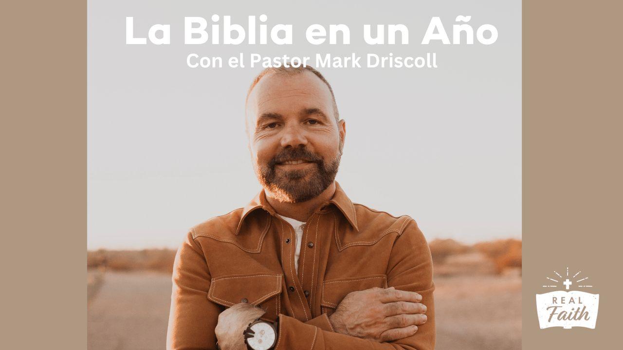 La Biblia en un Año con el Pastor Mark Driscoll