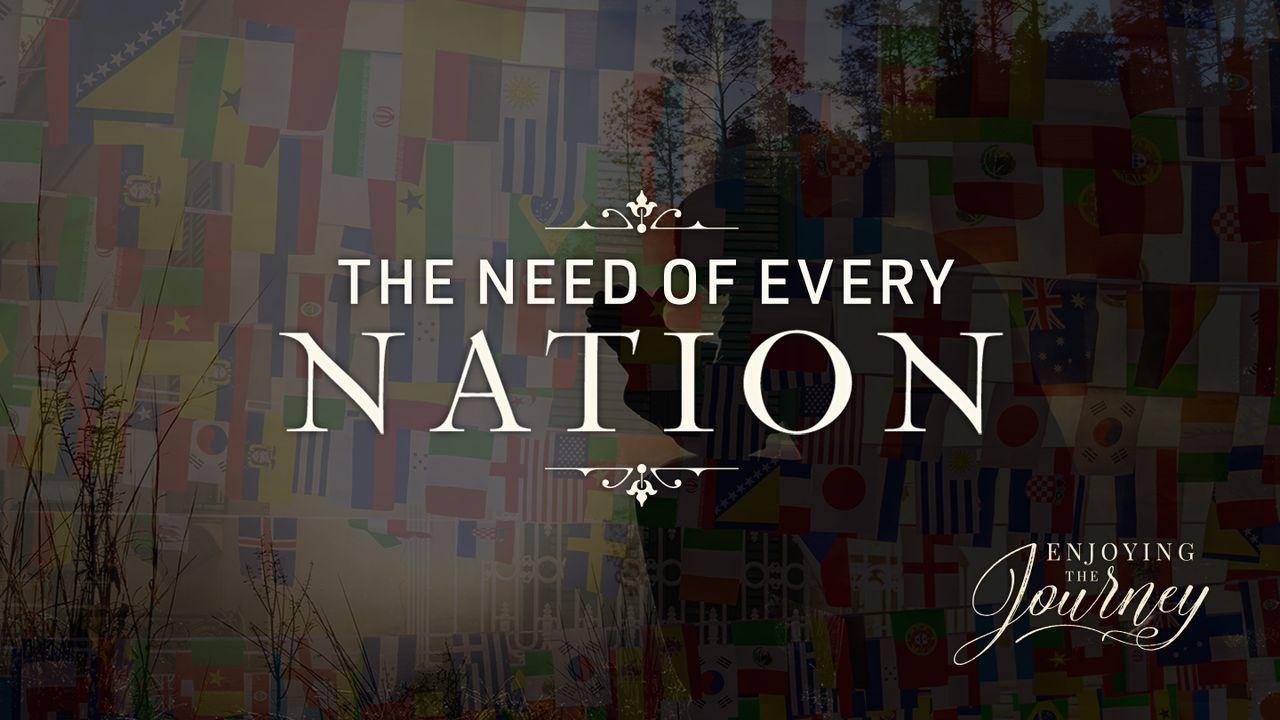 The Need of Every Nation