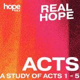 Real Hope: Acts - a Study of Acts 1-5