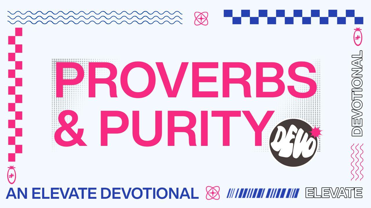 Proverbs & Purity