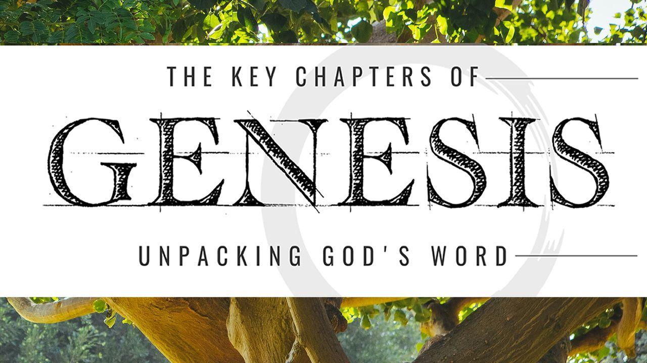 Key Chapters of Genesis