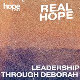 Real Hope: Lessons on Leadership Through Deborah