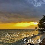 Finding the Light in Suicide