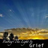 Finding the Light in Grief