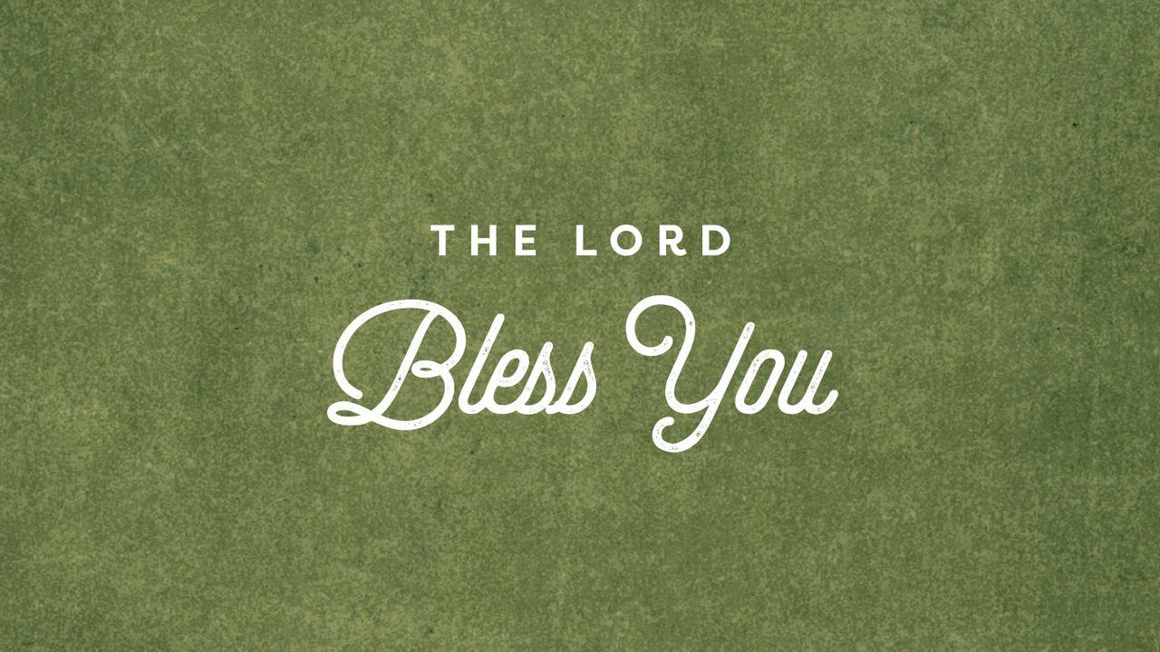 The Lord Bless You