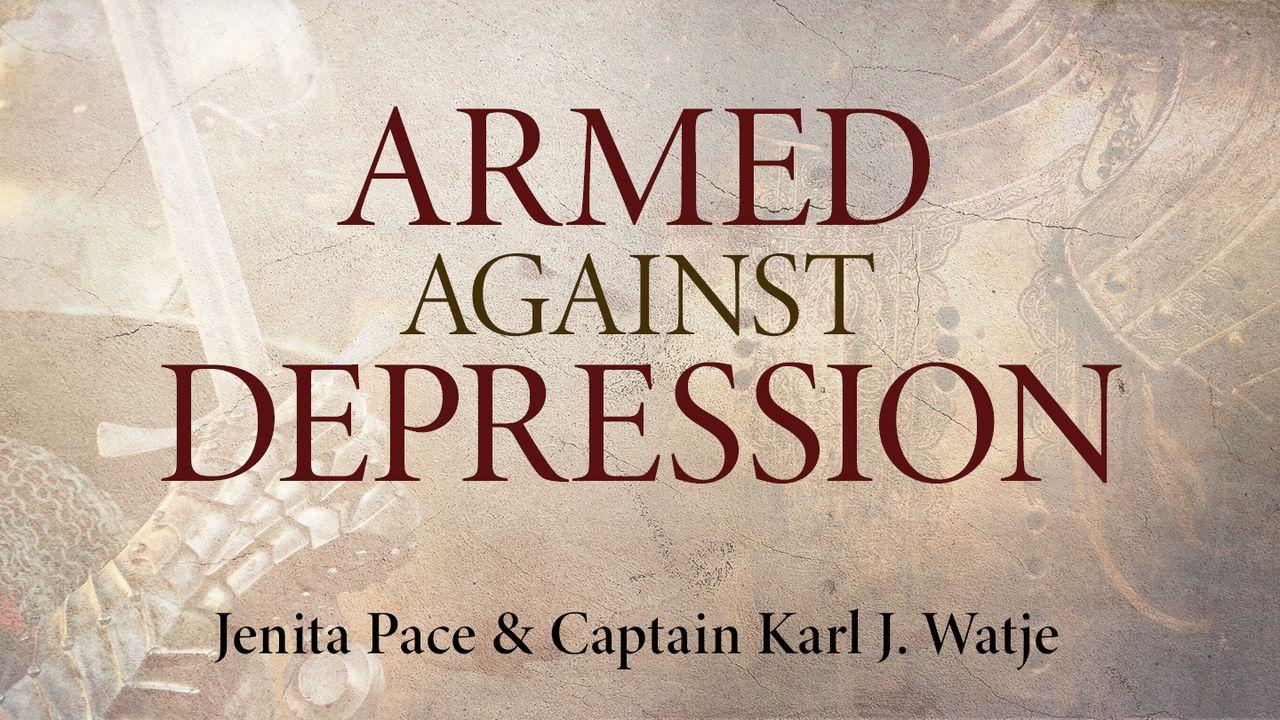 Armed Against Depression