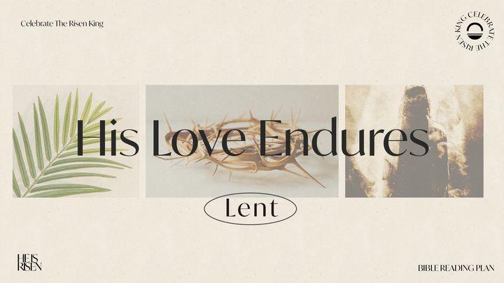 Lent - His Love Endures