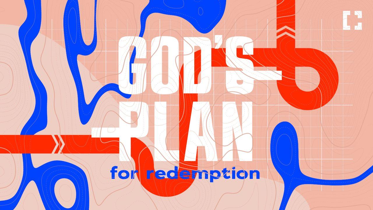 God's Plan for Redemption