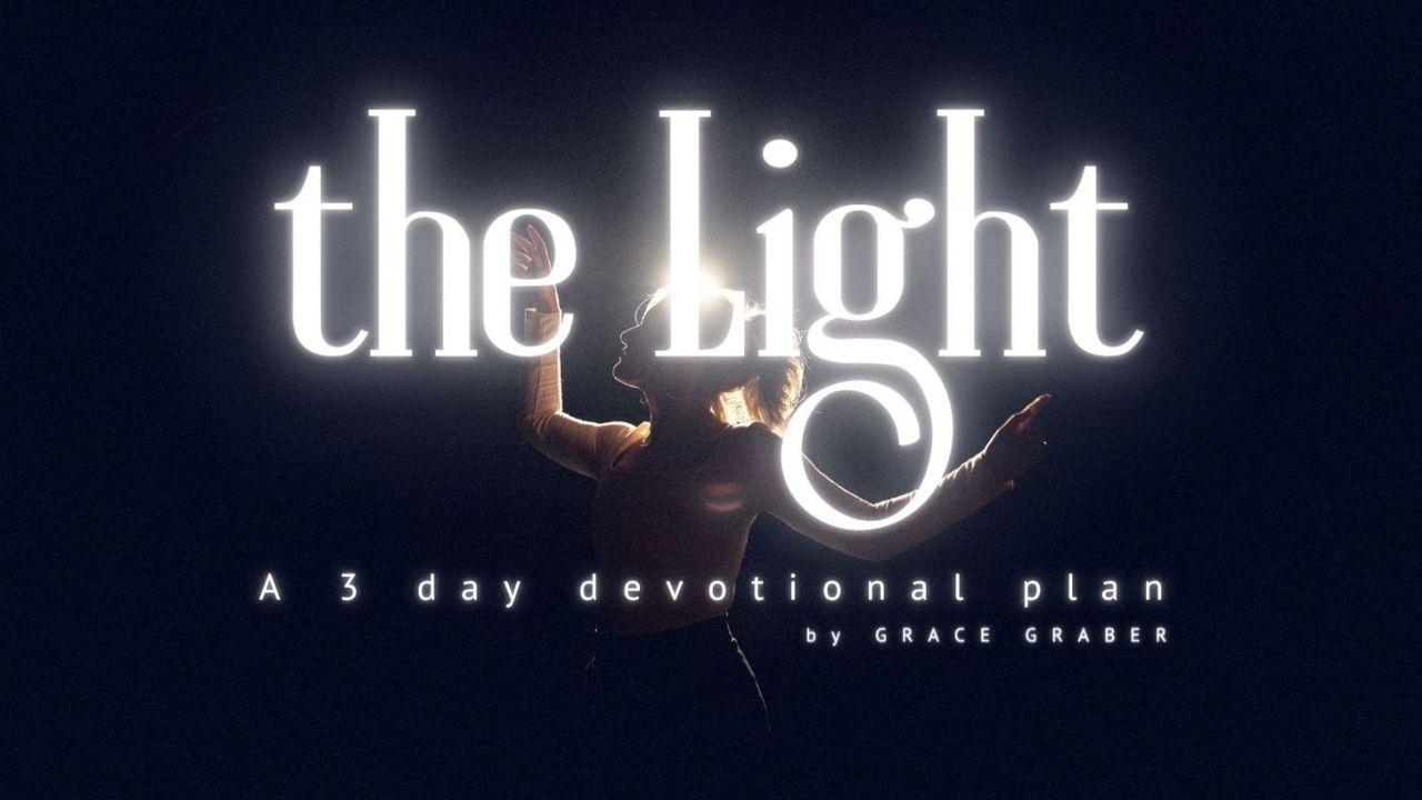 The Light: A 3-Day Devotional Plan