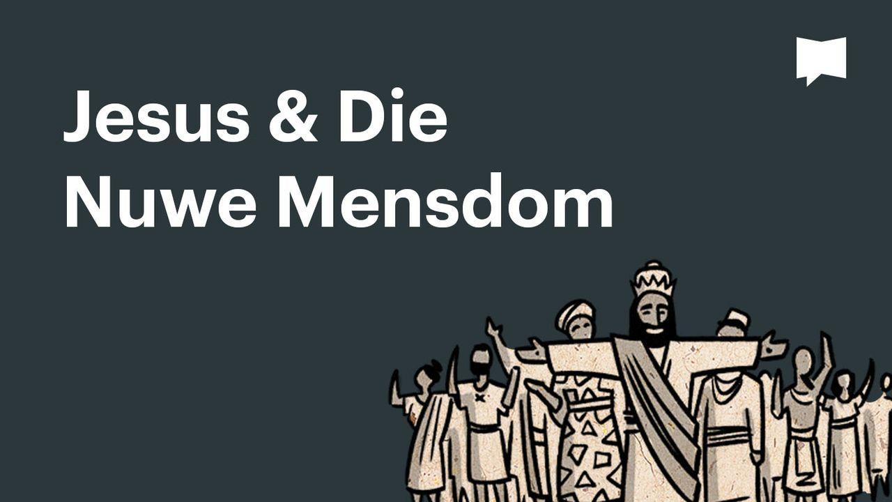 BibleProject | Jesus & Die Nuwe Mensdom