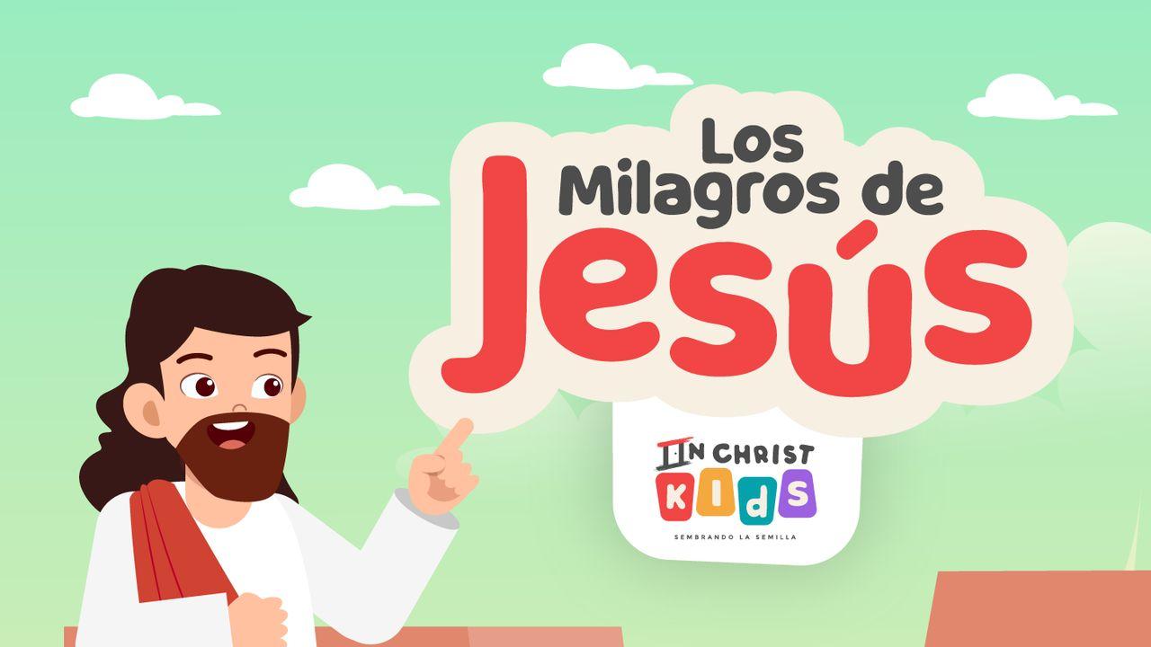 Los Milagros De Jesús - Parte 1