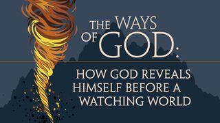 The Ways of God: How God Reveals Himself