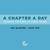 A Chapter A Day: Reading The Bible In 3 Years (Year 2, Quarter 3)