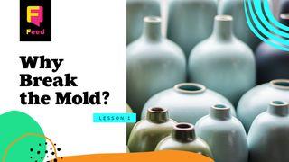 Catechism: Why Break the Mold?