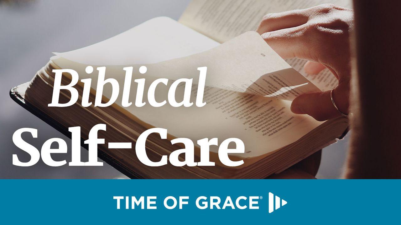 Biblical Self-Care