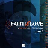 Faith & Love: A One Year Bible Reading Plan - Part 4