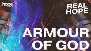 Real Hope: Armour of God