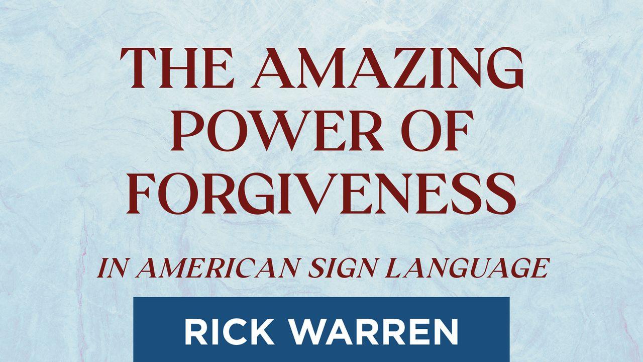 "The Amazing Power of Forgiveness" in American Sign Language