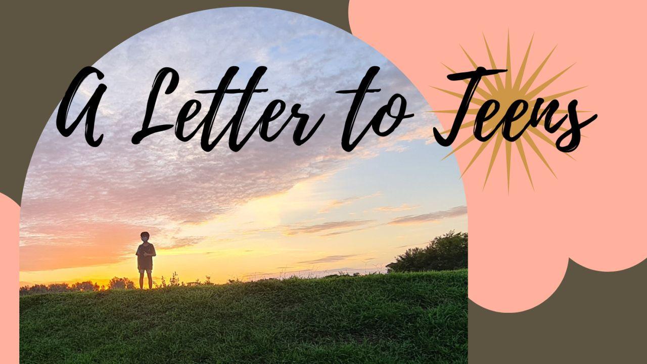 A Letter to Teens