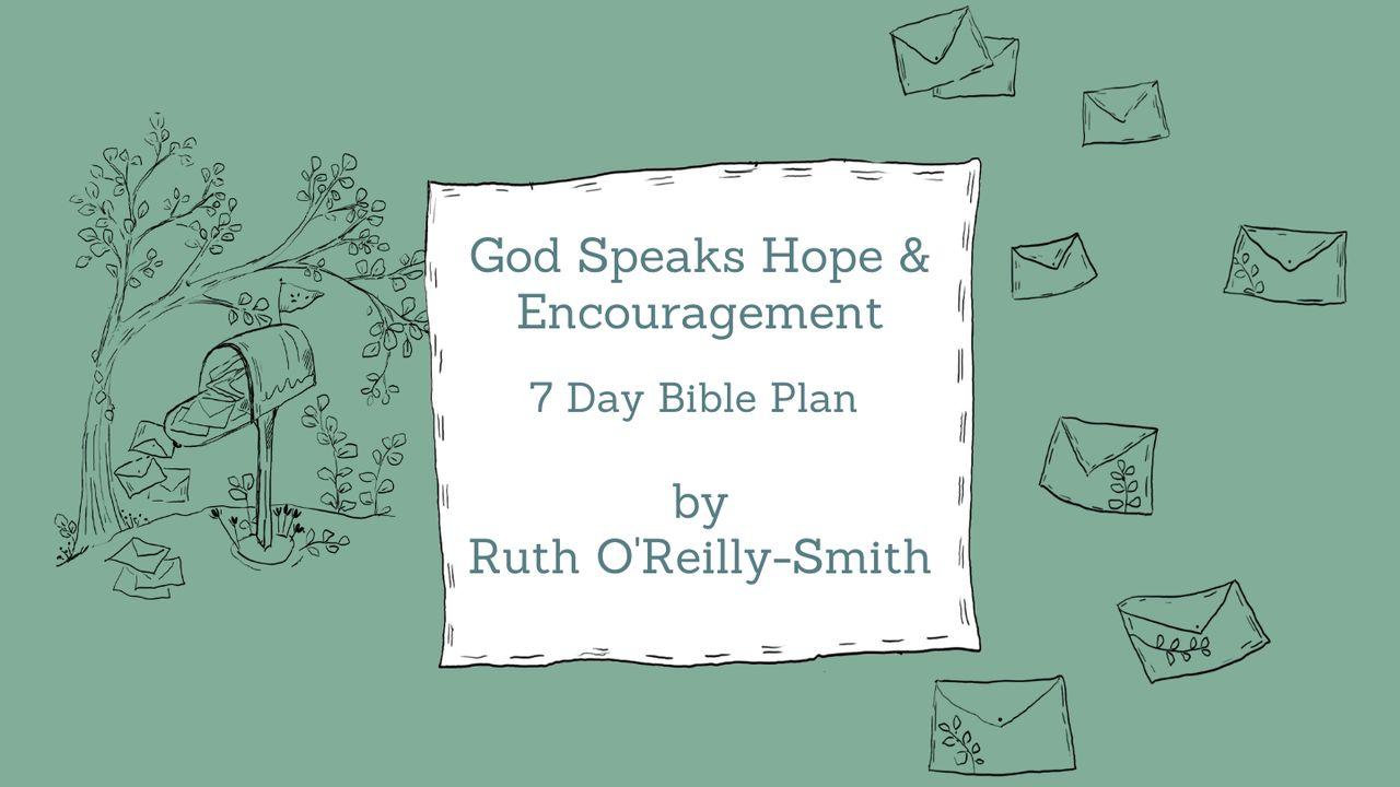 God Speaks Hope and Encouragement to You: A 7-Day Bible Plan
