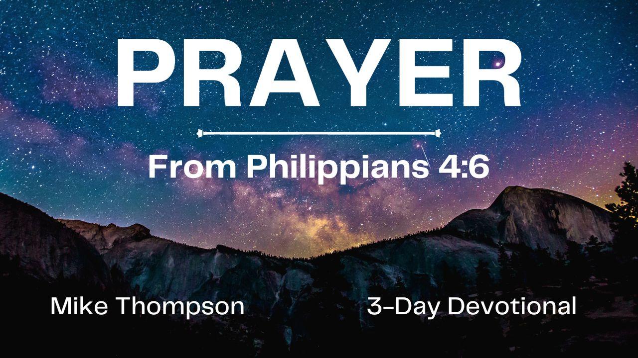 Prayer: From Philippians 4:6