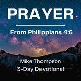 Prayer: From Philippians 4:6