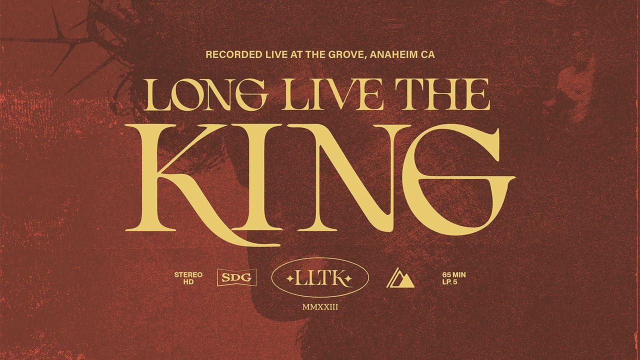 Long Live the King: Finding Eternal Life Through Jesus