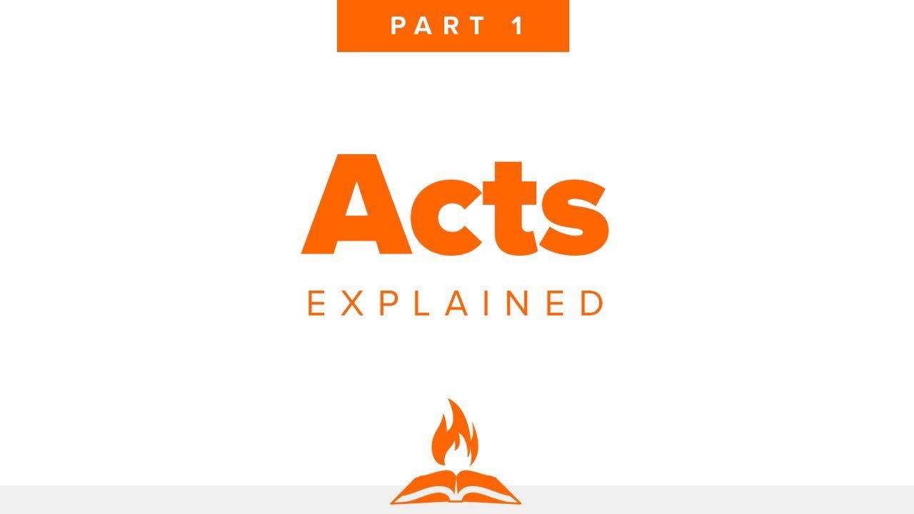 Acts Explained Part 1 | First Steps of the Church